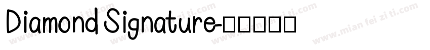 Diamond Signature字体转换